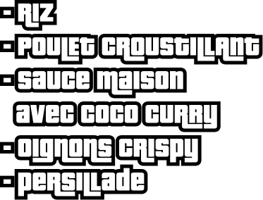 Riz, Poulet Croustillant, Sauce Maison avec Coco Curry, Oignons Crispy, Persillade