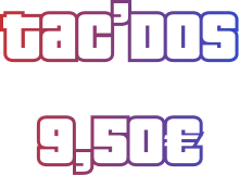 Tac'Dos 9,50€